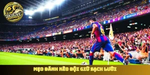 Mẹo đánh kèo đội giữ sạch lưới